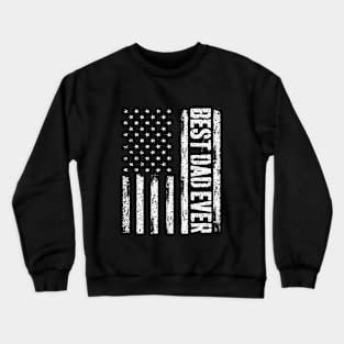 Best Dad Ever Crewneck Sweatshirt